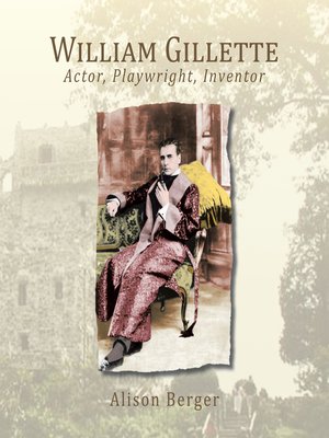 cover image of William Gillette